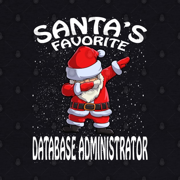 Santas Favorite Database Administrator Christmas by intelus